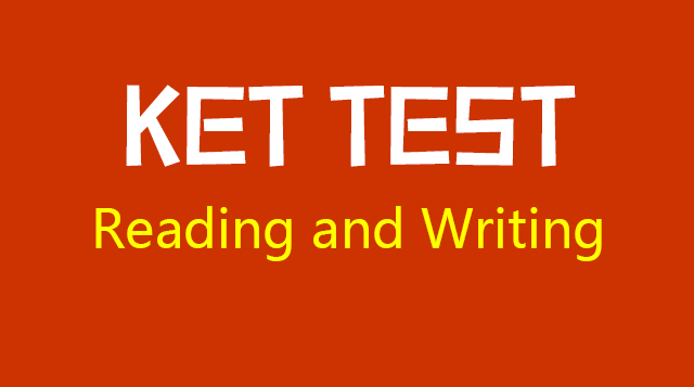 KET Reading and Writing